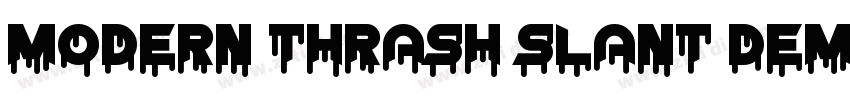 Modern Thrash Slant Demo字体转换